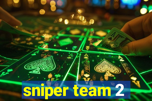 sniper team 2